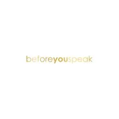 Before You Speak Discount Codes Before You Speak discount code