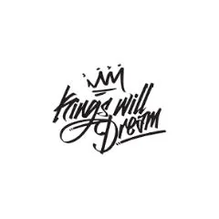 Kings Will Dream