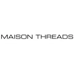 Maison Threads