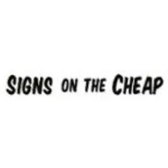 Signs On The Cheap
