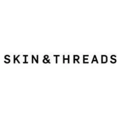 Skin And Threads