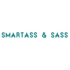 Smartass And Sass