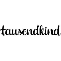 Tausend Kind Tausend Kind