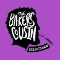 The Baker's Cousin The Baker's Cousin