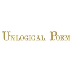 Unlogical Poem Unlogical Poem